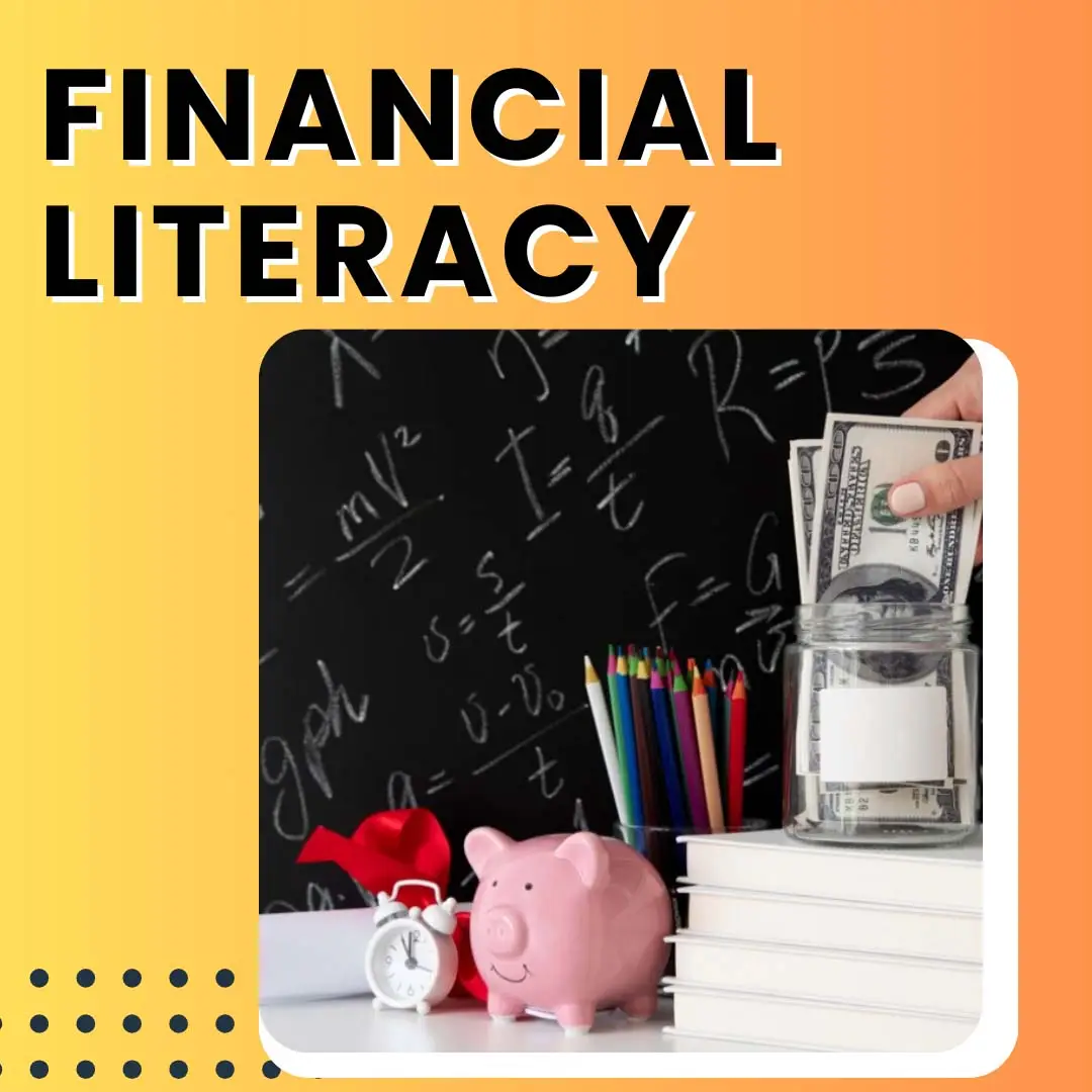 Financial Literacy